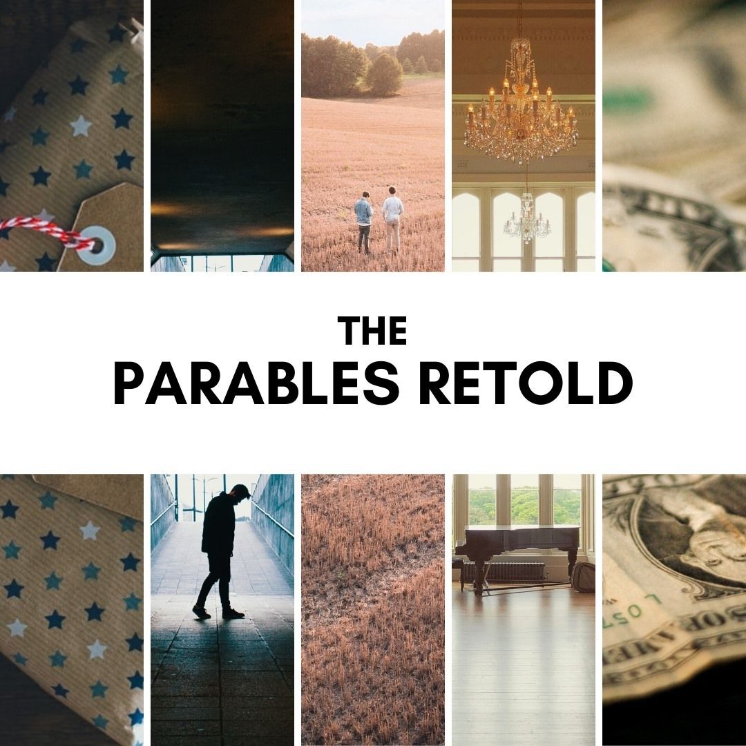 Parables Retold