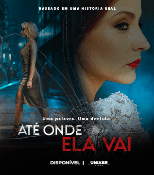 Univer Vídeo-Até Onde Ela Vai- disponível - 317x360.png
